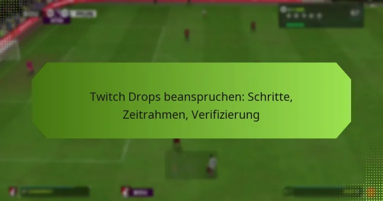 featured-image-twitch-drops-beanspruchen-schritte-zeitrahmen-verifizierung