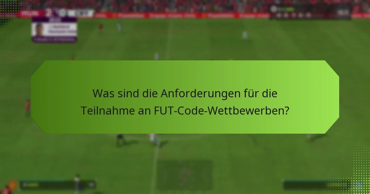 Wie kann ich an Online-Wettbewerben mit FUT-Codes teilnehmen?