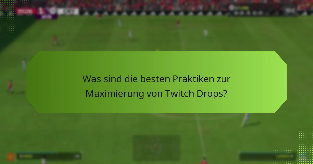 Wie beanspruche ich meine Twitch Drops?